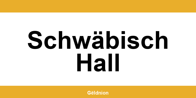 Western Union Filialen in Schwäbisch Hall am Hauptbahnhof